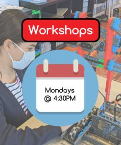 Workshops - Mondays @ 4:30PM